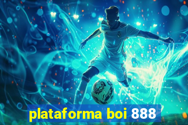 plataforma boi 888